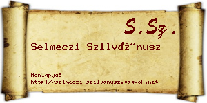 Selmeczi Szilvánusz névjegykártya